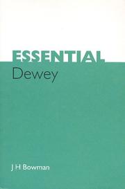 Cover of: Essential Dewey by J. H. Bowman