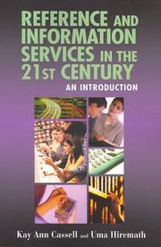 Reference and information services in the 21st century by Kay Ann Cassell