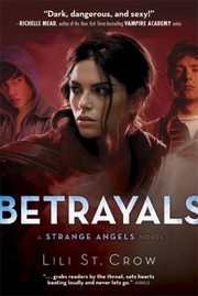 Cover of: Betrayals (Strange Angels, #2) by 