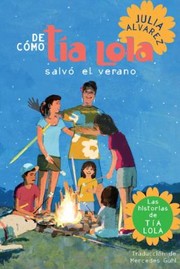 Cover of: De Cmo Ta Lola Salv El Verano by 