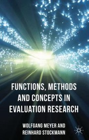Cover of: Functions Methods And Concepts In Evaluation Research