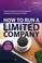 Cover of: How to Run a Limited Company