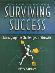 Surviving Success by Jeffrey A. Hansen