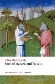The Book of Marvels and Travels                            Oxford Worlds Classics Paperback by Sir John Mandeville