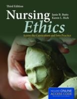 Cover of: Nursing Ethics Across The Curriculum And Into Practice