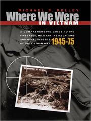 Cover of: Where We Were in Vietnam by Michael P. Kelley