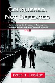 Cover of: Conquered, not defeated | Peter H. Tveskov