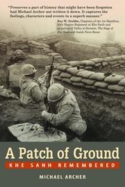Cover of: A Patch of Ground: Khe Sanh Remembered