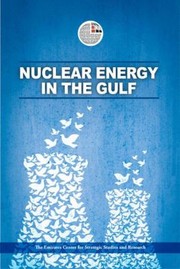 Cover of: Nuclear Energy In The Gulf by 