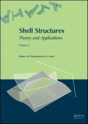 Cover of: Shell Structures Theory and Applications Vol 2
