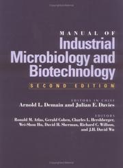 Cover of: Manual of industrial microbiology and biotechnology