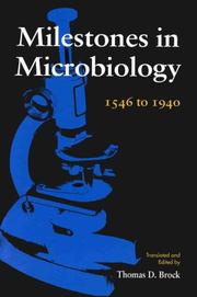 Cover of: Milestones in microbiology 1546 to 1940 by translated and edited by Thomas D. Brock.