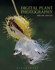 Cover of: Digital Plant Photography For Beginners To Professionals