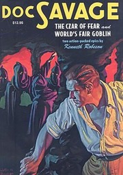 Cover of: The Czar Of Fear And Worlds Fair Goblin Two Classic Adventures Of Doc Savage