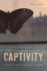 Cover of: Turn in Your Captivity