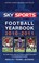 Cover of: Sky Sports Football Yearbook
            
                Sky Sports Football Yearbook Paperback