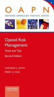 Cover of: Opioid Risk Management Tools And Tips