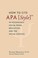 Cover of: How To Cite Apa Style 6th In Psychology Social Work Education And The Social Sciences