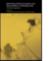 Cover of: Rethinking Historical Injustice And Reconciliation In Northeast Asia The Korean Experience