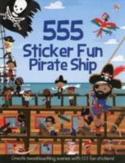 Cover of: 555 Sticker Fun Pirate Ship