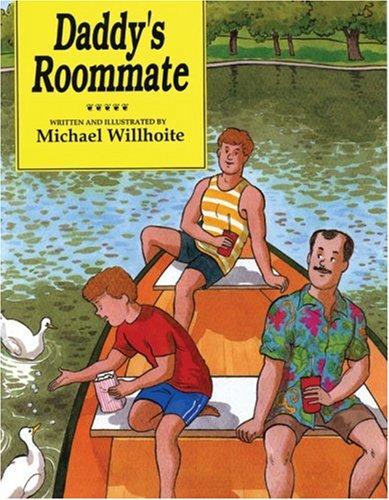 Daddy's Roommate (Alyson Wonderland) by Michael Willhoite