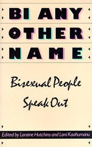 Cover of: Bi Any Other Name by Loraine Hutchins
