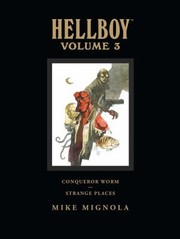 Cover of: Conqueror Worm and Strange Places
            
                Hellboy Library Edition Dark Horse by 