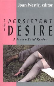 Cover of: The Persistent desire by edited by Joan Nestle.