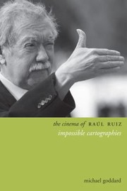 Cover of: The Cinema Of Raul Ruiz by 