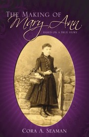 The Making of Mary Ann by Cora Alyce Seaman