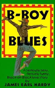 B-boy blues by James Earl Hardy