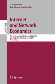 Cover of: Internet and Network Economics
            
                Lecture Notes in Computer Science by 