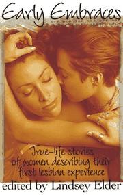 Cover of: Early embraces: true life stories of women describing their first lesbian experience