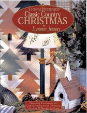 Cover of: Thimbleberries Classic Country Christmas Decorating Entertaining And Quilting Inspirations For Celebrating Christmas All Through The House