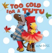 Cover of: Too Cold for a Tutu