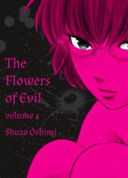 Cover of: Flowers of Evil Volume 4                            Flowers of Evil