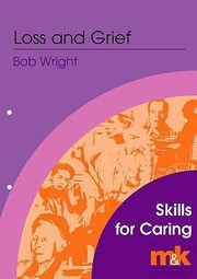 Cover of: Loss and Grief
            
                Skills for Caring