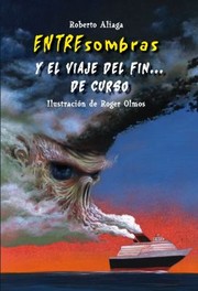 Cover of: Entresombras Y El Viaje Del Fin De Curso