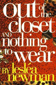 Cover of: Out of the closet and nothing to wear by Lesléa Newman