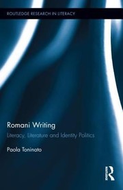 Cover of: Romani Writing Literacy Literature And Identity Politics by Paola Toninato