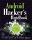 Cover of: Android Hackers Handbook