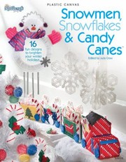 Cover of: Snowmen Snowflakes Candy Canes