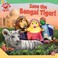 Cover of: Save the Bengal Tiger
            
                Wonder Pets 8x8