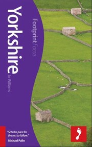 Cover of: Yorkshire Footprint Focus Guide