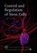 Cover of: Control and Regulation of Stem Cells
            
                Cold Spring Harbor Symposia on Quantitative Biology Paperback