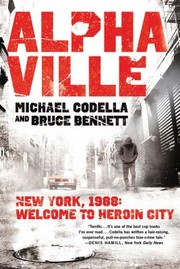 Cover of: Alphaville New York 1988 Welcome To Heroin City by 