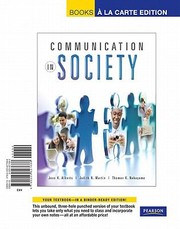 Cover of: Communication In Society Books A La Carte Edition