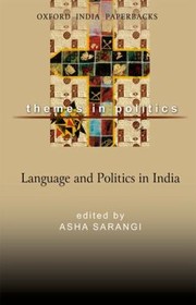 Language And Politics In India by Asha Sarangi