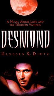 Cover of: Desmond: a novel of love and the modern vampire