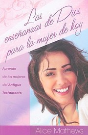 Cover of: Las Ensenanzas de Dios Para la Mujer de Hoy by 